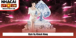 Dịch Vụ Khách Hàng